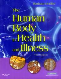image of The Human Body in Health and Illness; Third Edition