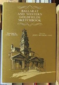 Ballarat and Western Goldfields Sketchbook