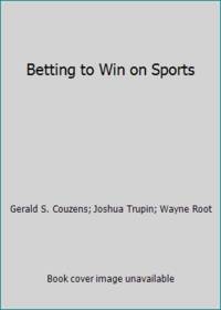 Betting to Win on Sports