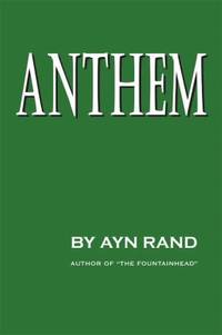 Anthem by Rand, Ayn - 1953