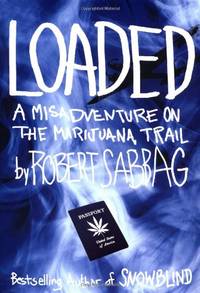 Loaded : A Misadventure on the