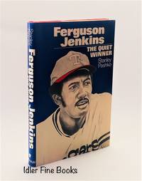 Ferguson Jenkins; The Quiet Winner by Stanley Pashko - 1st Edition - 1975 - from Idler Fine Books (SKU: 004651)