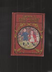 Hansel and Grethel And Snow White and Rose Red (Last Page Missing) by The Brothers Grimm - 1908