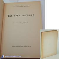 One Step Forward: The Correct Comedy of Not Being God by James K BINDER - Paperback - Signed - 1952 - from Bluebird Books (SKU: 82005)