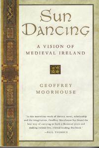 image of Sun Dancing: A Vision of Medieval Ireland