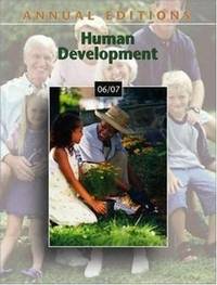 Annual Editions: Human Development 06/07