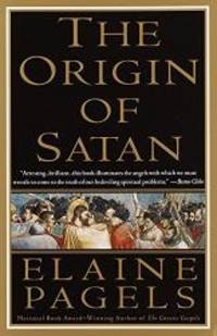 image of The Origin of Satan: How Christians Demonized Jews, Pagans, and Heretics