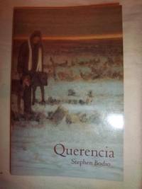 Querencia by Bodio, Stephen - 1990