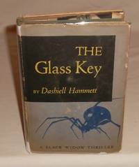 The Glass Key by Dashiell Hammett - 1945