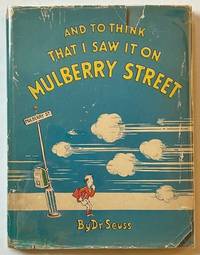 And to Think That I Saw It on Mulberry Street