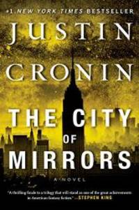 image of The City of Mirrors: A Novel (Passage Trilogy)