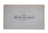 Our Private Car Party to Cobalt, Ontario The Richest Mining Camp in the World. Five Days' Round Trip from Galesburg