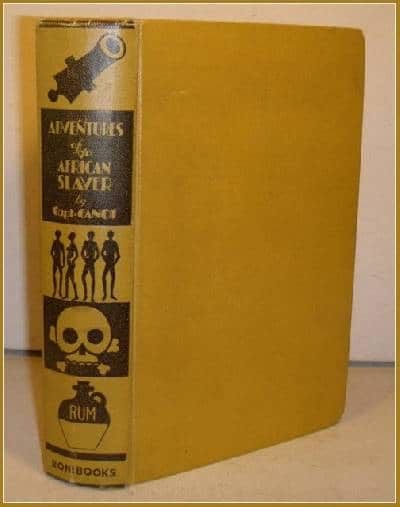 Adventures of an African Slaver