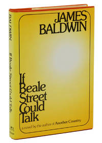 If Beale Street Could Talk by Baldwin, James - 1974