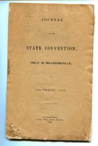 Journal of the State Convention Held in Milledgeville Georgia in December, 1850.