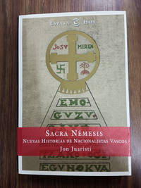 SACRA NEMESIS - NUEVAS HISTORIAS DE NACIONALISTAS VASCOS