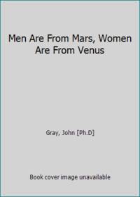 Men Are From Mars, Women Are From Venus