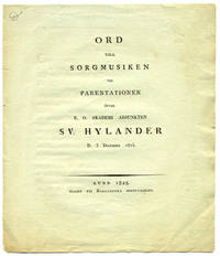 Ord till sorgemusiken vid parentationen öfver…