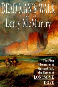 Dead Man&#039;s Walk de Larry McMurtry - 1995