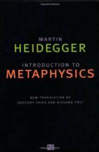 Introduction to Metaphysics (Yale Nota Bene S) by Martin Heidegger - 2000-06-04