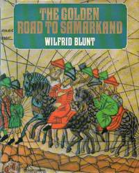 The Golden Road to Samarkand