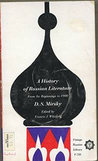 A History of Russian Literature by Edited by D. S. Mirsky - 1958