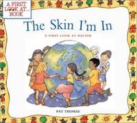 The Skin I'm In : A First Look at Racism