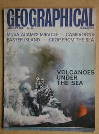 The Geographical Magazine. Volume XXXIX. No. 4. August 1966. - 