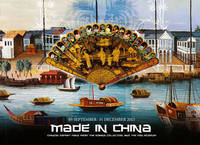 Made in China: catalogue/Chinese Export Fans from the Edrina Collection and the Fan Museum
