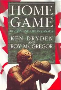 cover of Home Game: Hockey and Life in Canada