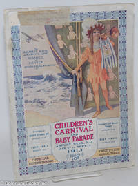 cover of Children's Carnival and Baby Parade - Asbury Park, N.J. May 27 to Sept. 4 1913 - Official Souvenir Program - Twenty-Third Annual Parade - The balmiest resort on the Atlantic Coast, Summer or Winter; 90 minutes from Broadway