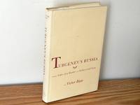 Turgenev'sRussia: From Notes of a Hunter to Fathers and Sons by Victor Ripp - Hardcover - 1980 - from Books from Benert (SKU: 000527)