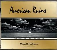 American Ruins: Ghosts on the Landscape