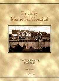 image of Finchley Memorial Hospital: The First Century 1908-2008