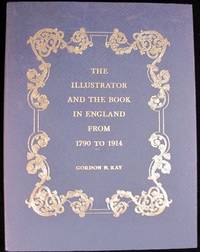 The Illustrator and the Book in England from 1790 to 1914