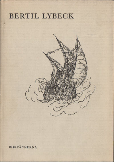 BERTIL LYBECK. Tecknaren - Bokillustratören.