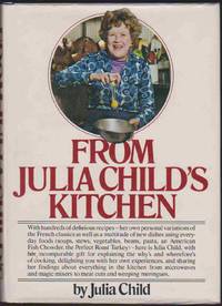 FROM JULIA CHILD'S KITCHEN