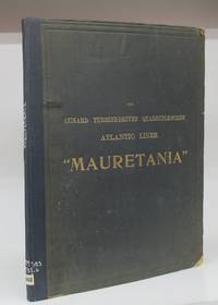 image of The Cunard Turbine-Driven Quadruple-Screw Atlantic Liner "Mauretania"