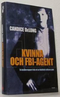 Kvinna och FBI-agent. Översättning: Jan Malmsjö.