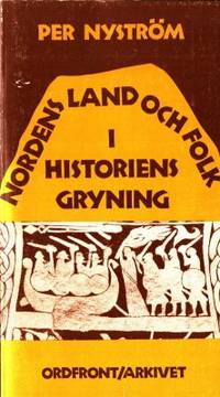 Nordens land och folk i historiens gryning.