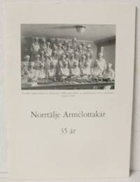 Norrtälje Armélottakår 35 år.