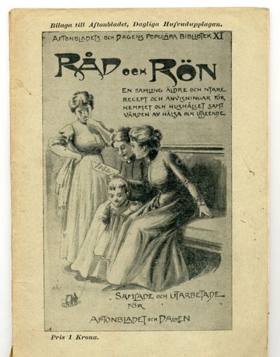 Råd och rön. En samling äldre och nyare recept…