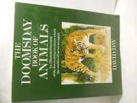 The Doomsday Book of Animals : A Natural History of Vanished Species