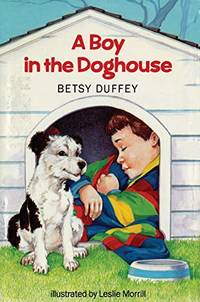 Boy in the Doghouse