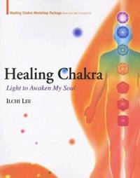 Healing Chakra : Light to Awaken My Soul