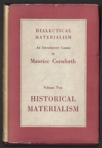 Dialectical Materialism, An Introductory Course, Volume Two, Historical Materialism