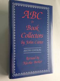 ABC for Book Collectors by CARTER, John.  [Nicolas BARKER.]