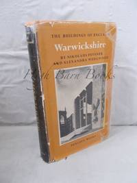 Warwickshire (The Buildings of England) by Pevsner, Nikolaus and Alexandra Wedgwood - 1966 