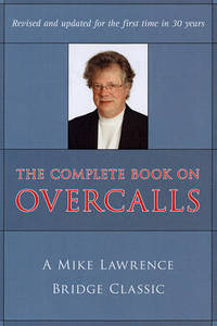 The Complete Book on Overcalls in Contract Bridge