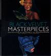 Black Velvet Masterpieces: Highlights From the Collection of the Velveteria Museum
